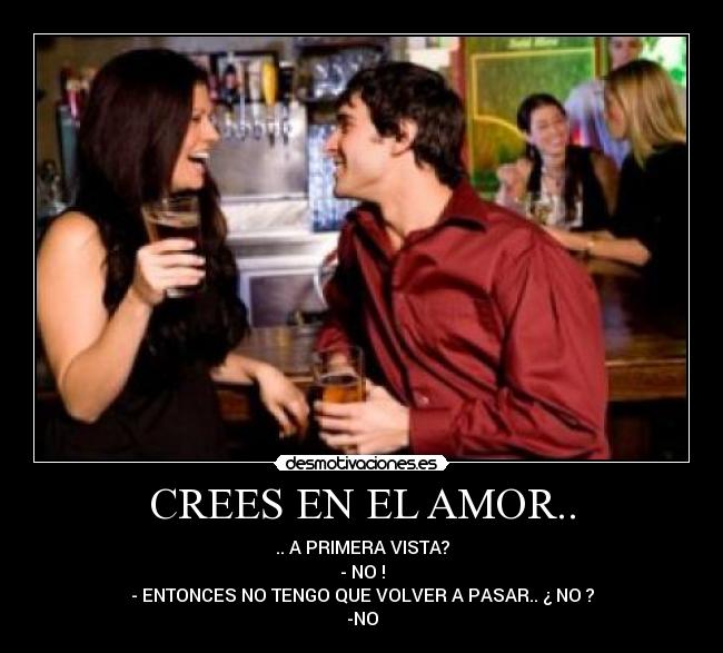 CREES EN EL AMOR.. -