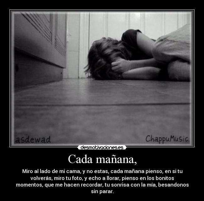 Cada mañana, - 