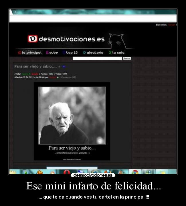 Ese mini infarto de felicidad... -