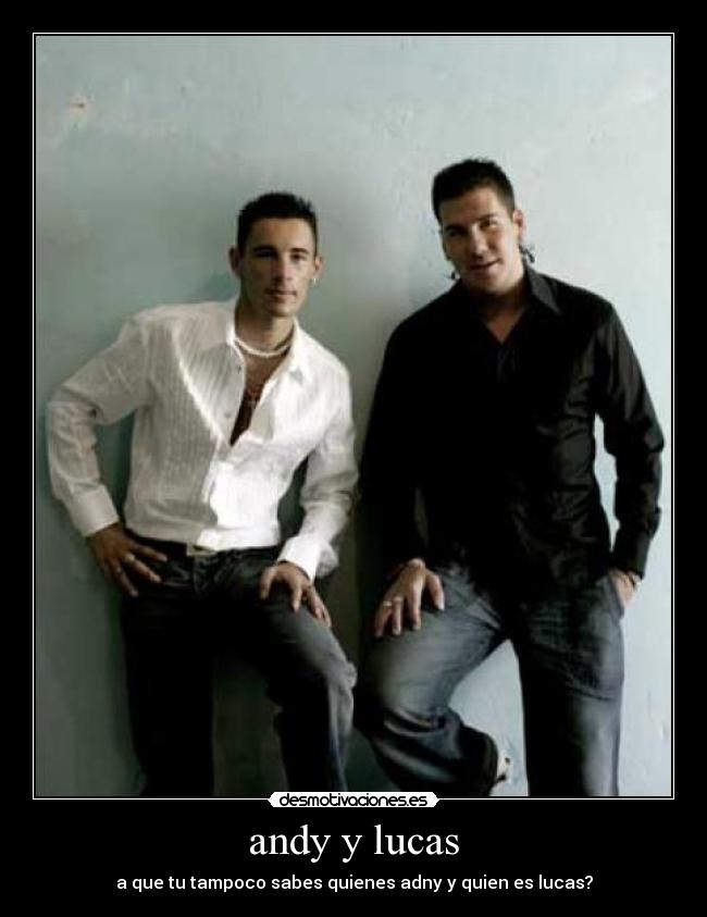 andy y lucas -