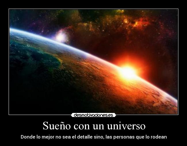 Sueño con un universo - 