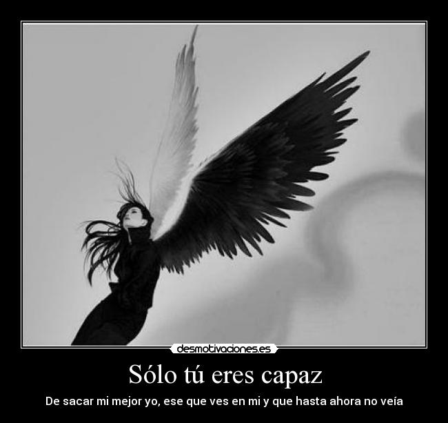 Sólo tú eres capaz -