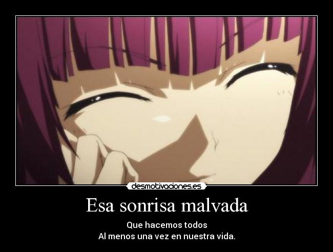 Esa sonrisa malvada - 