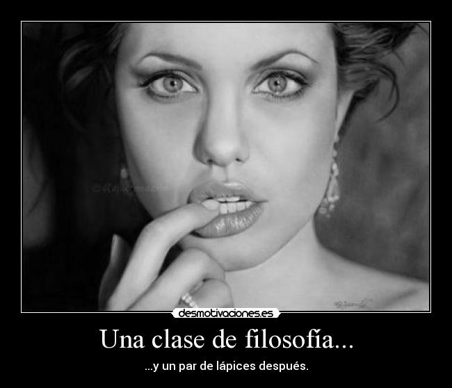 Una clase de filosofía... - ...y un par de lápices después.