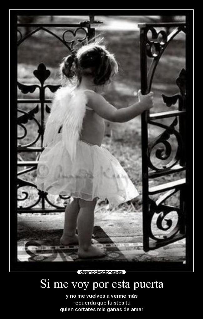 Si me voy por esta puerta - 