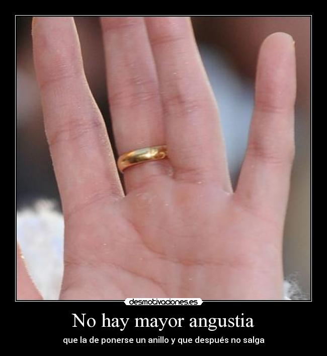No hay mayor angustia - 