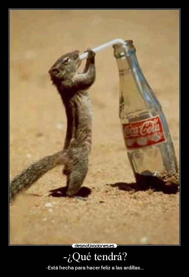 carteles coca cola ardillas feliz sentir bebiendo desmotivaciones