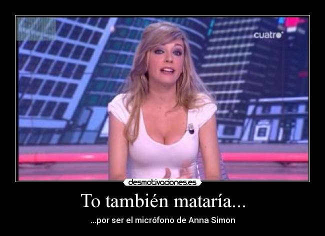 To también mataría... - 