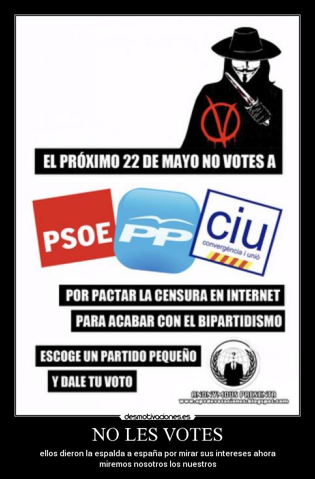 NO LES VOTES -