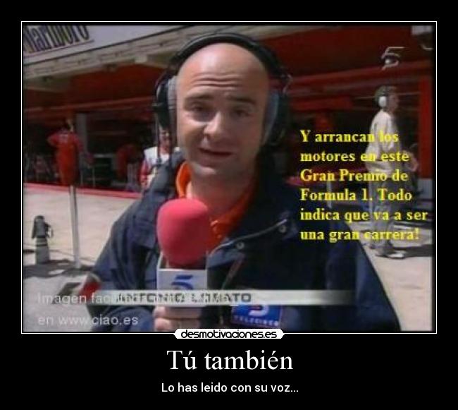 Tú también - Lo has leido con su voz...