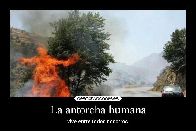 La antorcha humana -