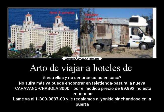 Arto de viajar a hoteles de  - 