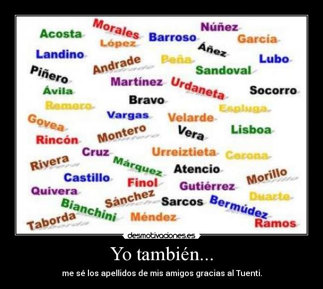 Yo también... -