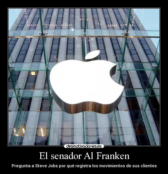 El senador Al Franken - Pregunta a Steve Jobs por qué registra los movimientos de sus clientes