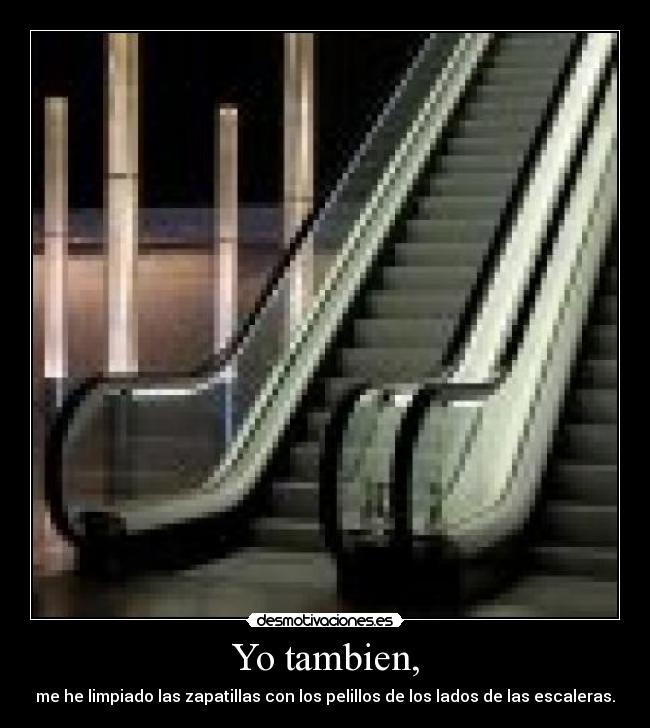 Yo tambien, - 