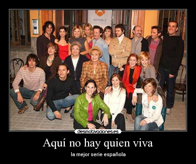 Aquí no hay quien viva - la mejor serie española