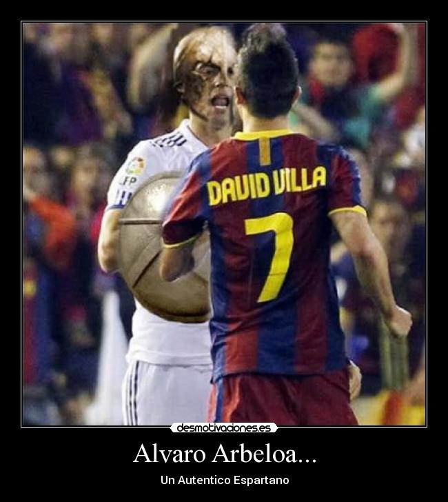 Alvaro Arbeloa... - Un Autentico Espartano
