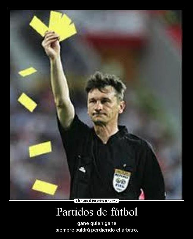 carteles futbol partidos futbol desmotivaciones