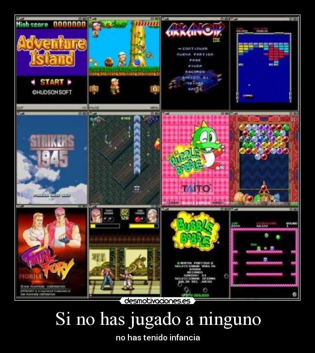 Si no has jugado a ninguno - no has tenido infancia