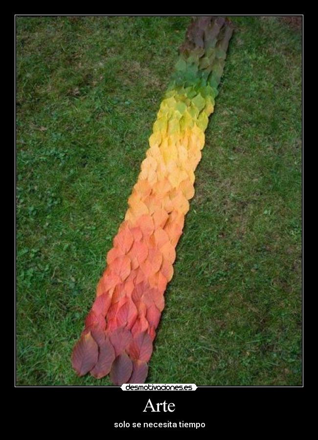 Arte - solo se necesita tiempo