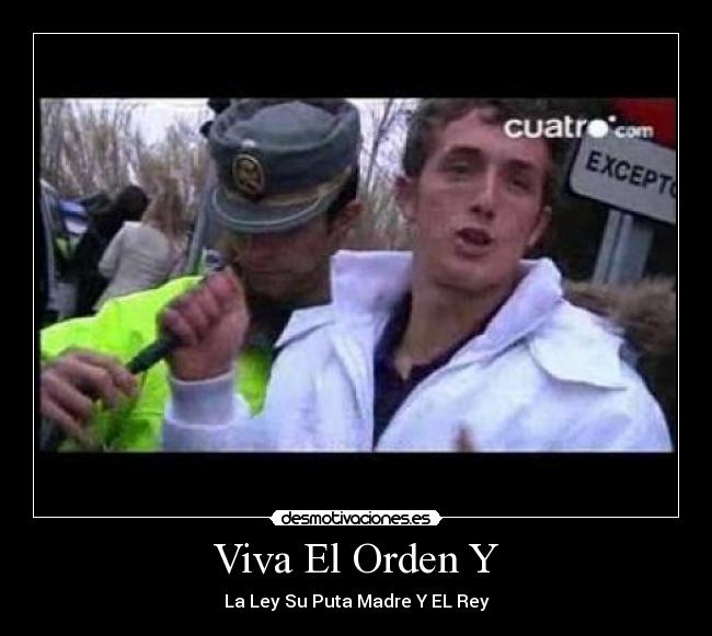 Viva El Orden Y -