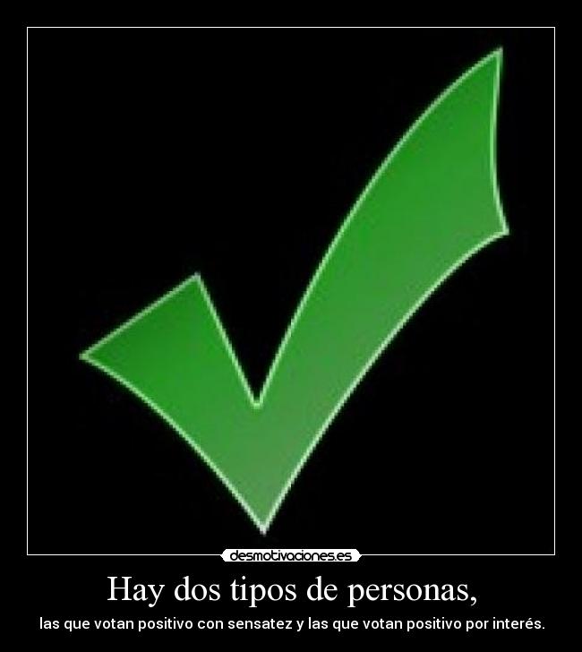 Hay dos tipos de personas, - 