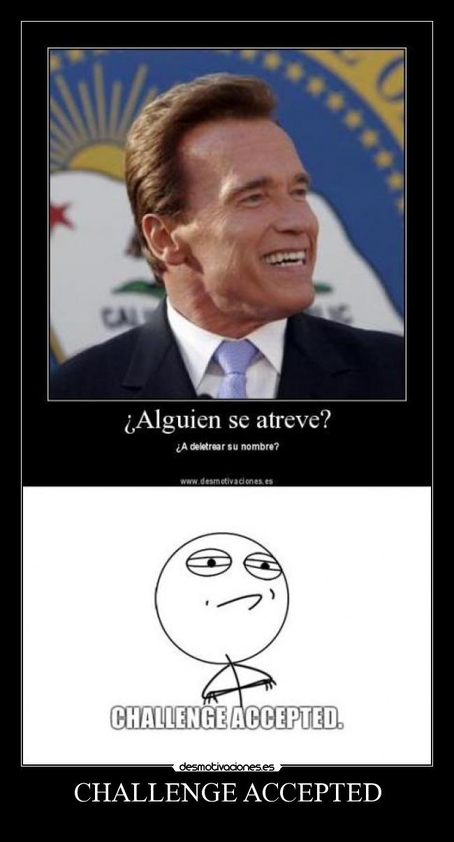 carteles challenge accepted desmotivaciones