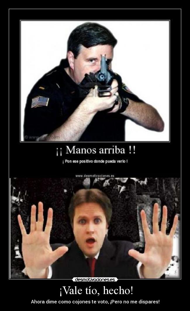 ¡Vale tío, hecho! - 