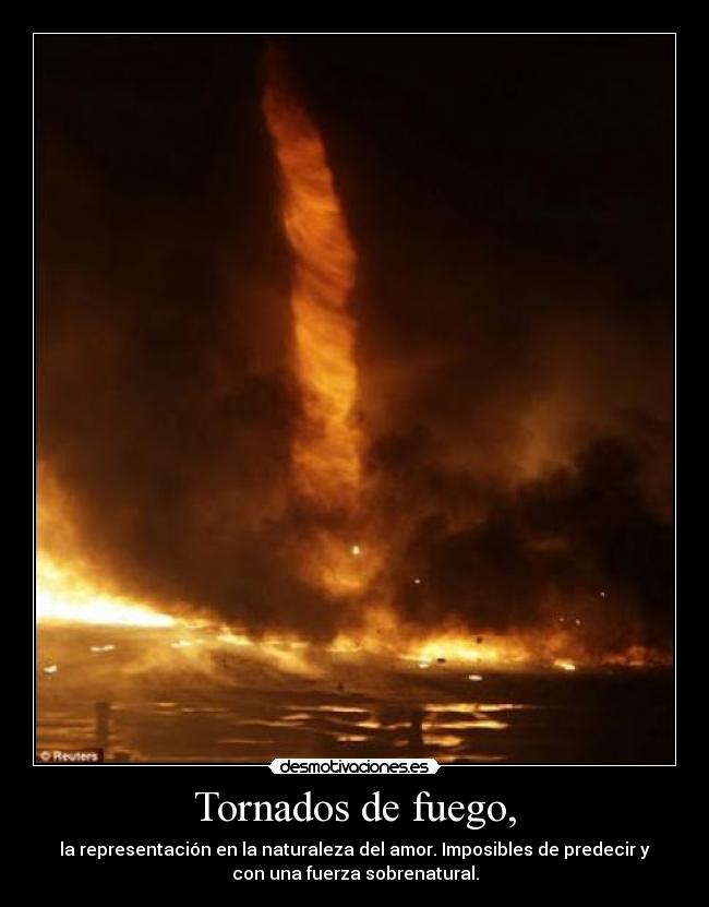 carteles fuego desmotivaciones