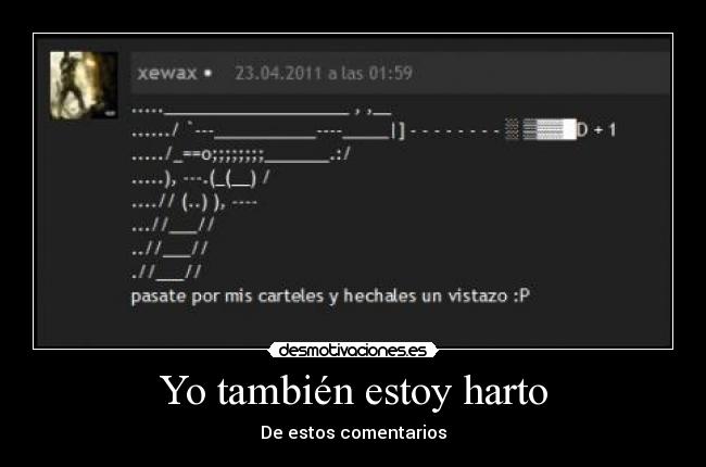 Yo también estoy harto - 