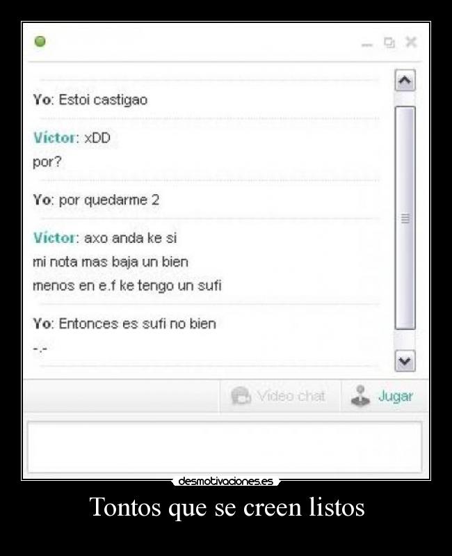 Tontos que se creen listos -