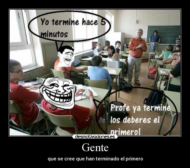 Gente - que se cree que han terminado el primero