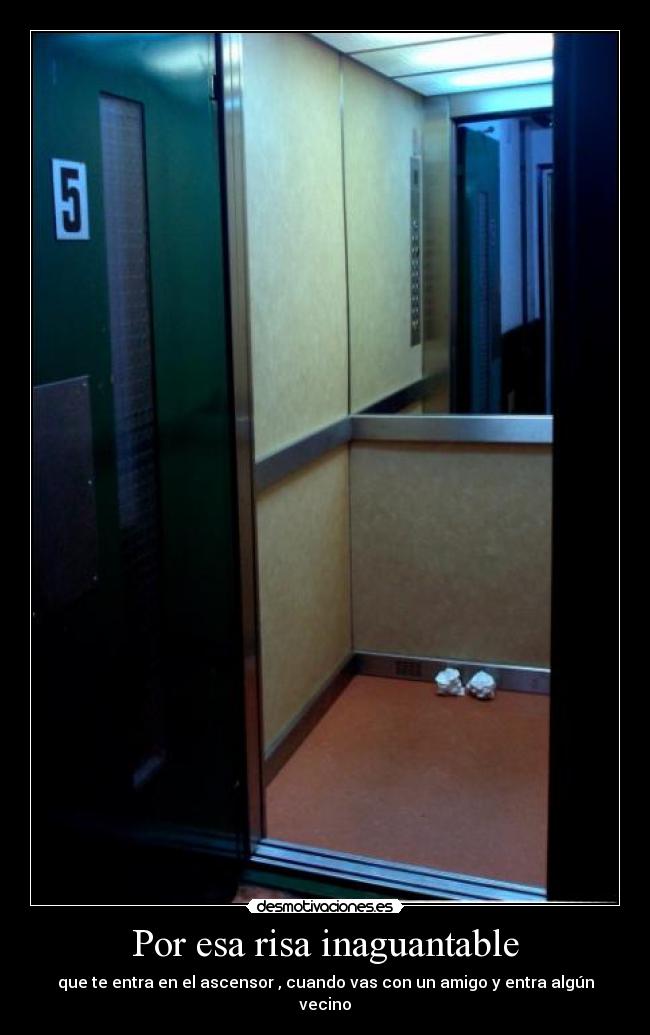 Por esa risa inaguantable - 