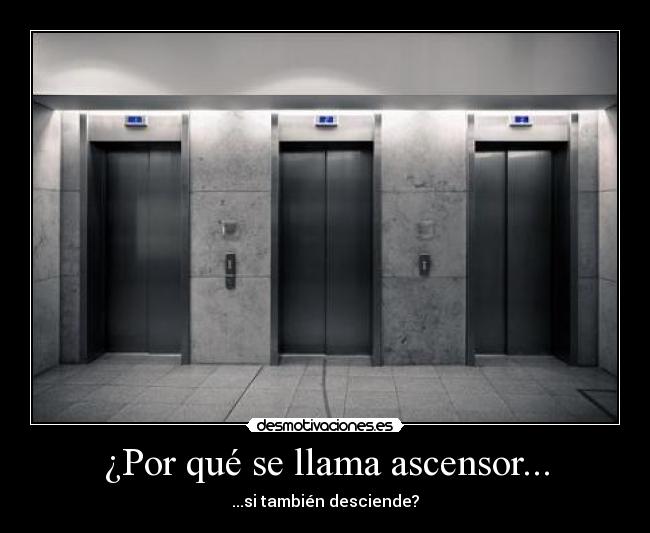 carteles campana favor ponerles nombre desascensor desmotivaciones