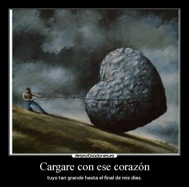 Cargare con ese corazón -