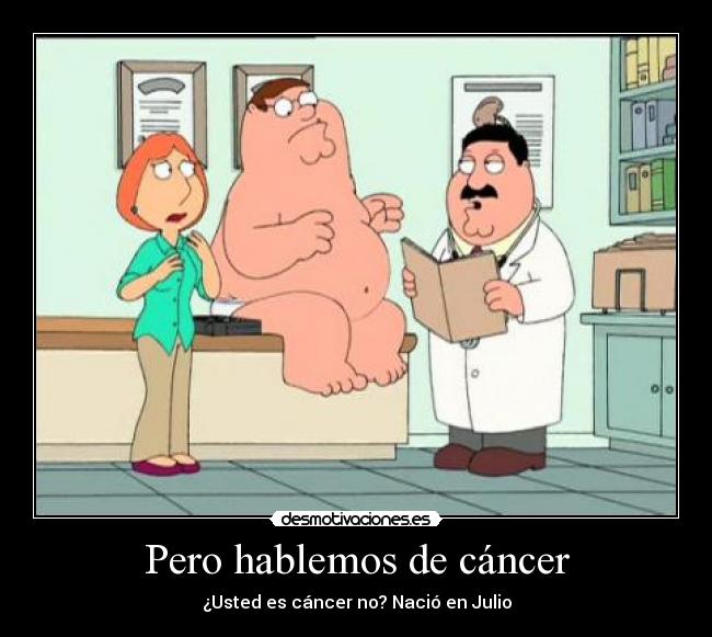 Pero hablemos de cáncer -