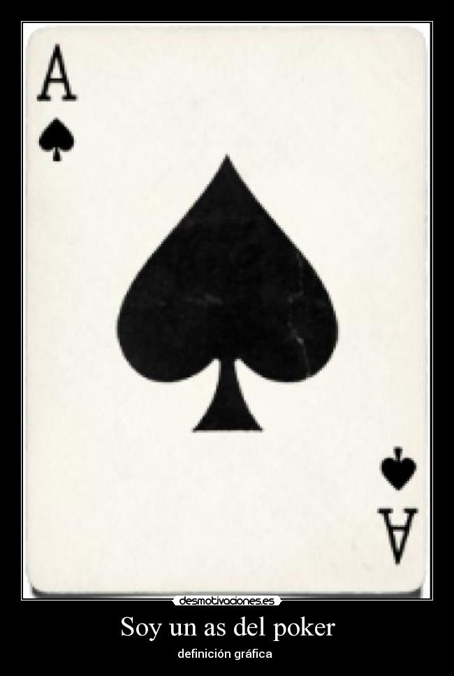 Soy un as del poker -