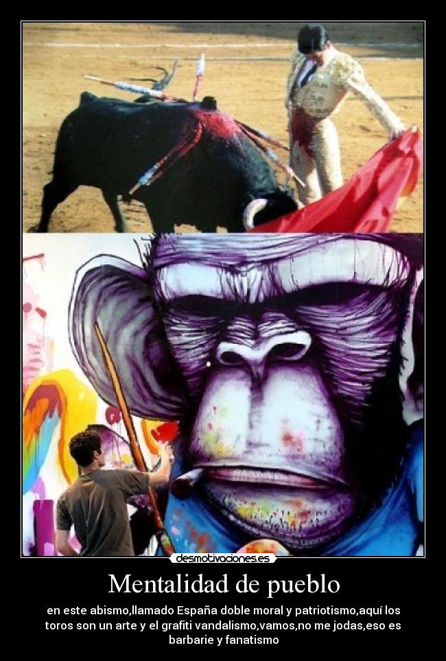 carteles torosgraffitisvandalismoespanapatriotismo desmotivaciones