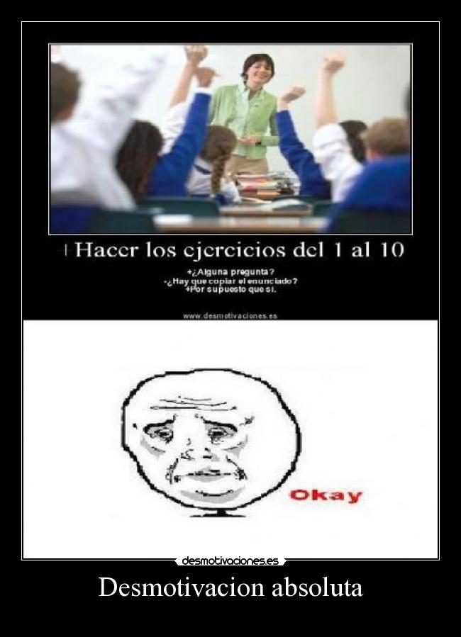 Desmotivacion absoluta -