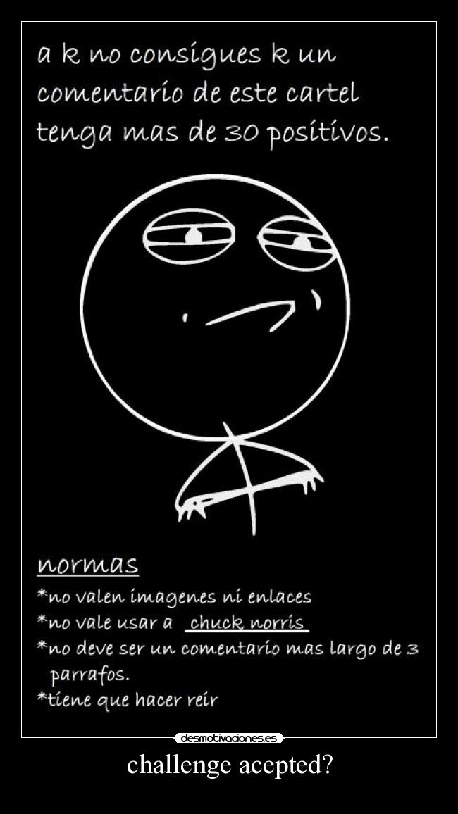 challenge acepted? -