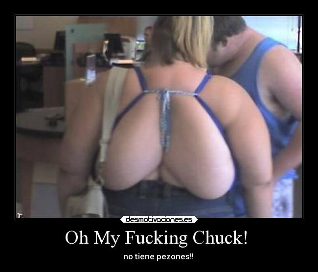 Oh My Fucking Chuck! - no tiene pezones!!