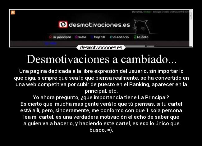 Desmotivaciones a cambiado... -