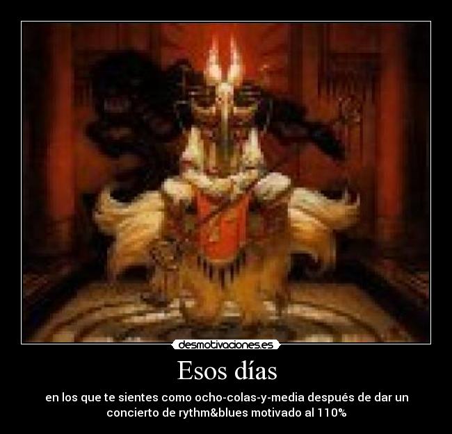 carteles esos dias desmotivaciones