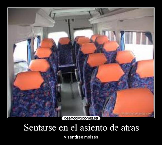 carteles moises autobus asiento desmotivaciones