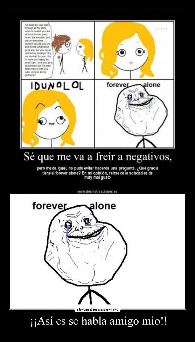 ¡¡Así es se habla amigo mio!! -