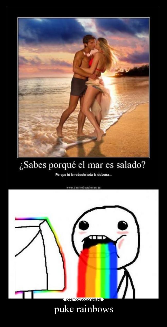puke rainbows -