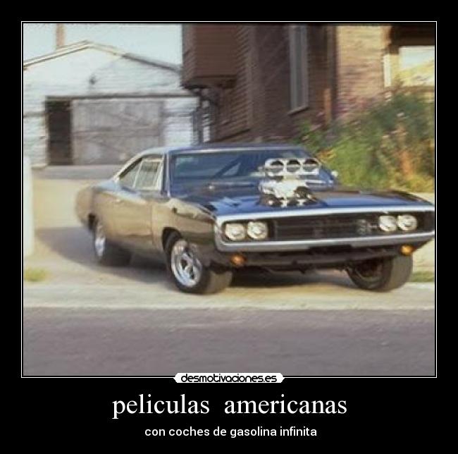 peliculas americanas - con coches de gasolina infinita