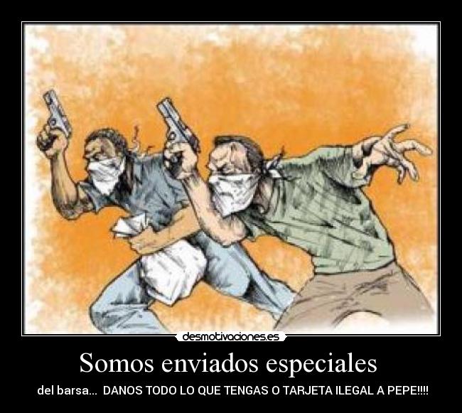 Somos enviados especiales -