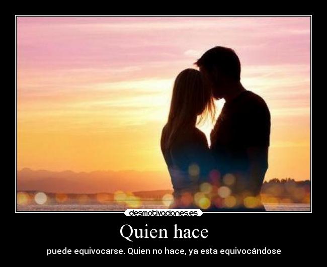 Quien hace -
