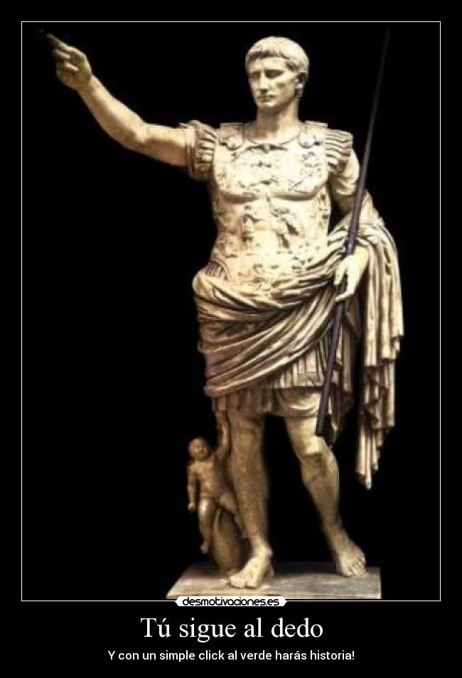 Tú sigue al dedo - 